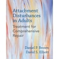 thumbnail image 2 of Troubles de l'Attachement chez les Adultes, Daniel P. Brown, David S. Elliott Couverture Rigide, 2 of 3