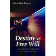 Angle View: Destiny vs Free Will : Why Things Happen the Way They Do, Used [Paperback]