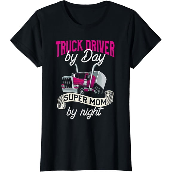 Truck Driver For Mom Trucker Mother T-Shirt BLACK Unisex S-5XL Hot Trending Shirt, Vintage Birthday Gift