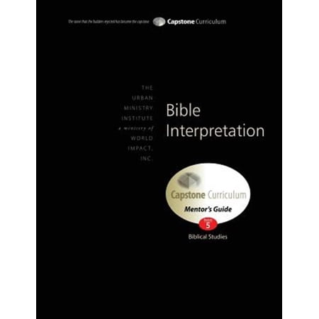 Pre-Owned Bible Interpretation Mentor s Guide: Capstone Module 5 English (Paperback)