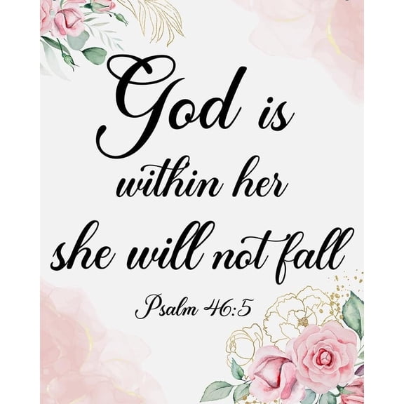 Inspirational Decor God is Within Her She Will Not Fall Psalm 46:5 Christian Gifts for Women Bible Verse Wall Art Scripture for Kids Room Bathroom Bedroom Decor poster