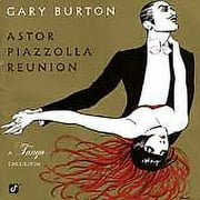 Pre-Owned - Astor Piazzolla Reunion: A Tango Excursion by Gary Burton (Vibraphone) (CD, Mar-1998, Concord)