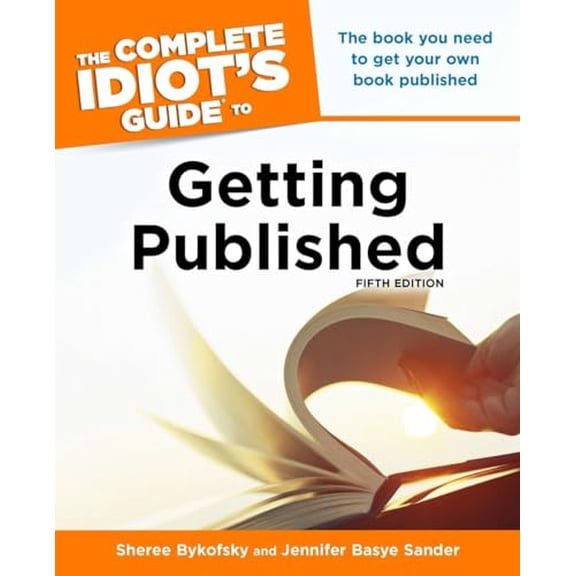 Pre-Owned The Complete Idiot's Guide to Getting Published, 5E