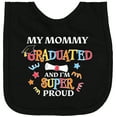 thumbnail image 2 of Inktastic My Mommy Graduated and I'm Super Proud Newborn Bib, 2 of 3
