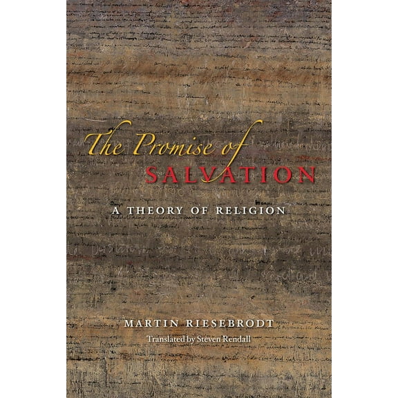 The Promise of Salvation: A Theory of Religion, (Paperback)