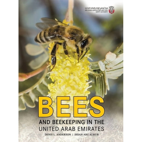 Bees and Beekeeping in the United Arab Emirates, (Hardcover)