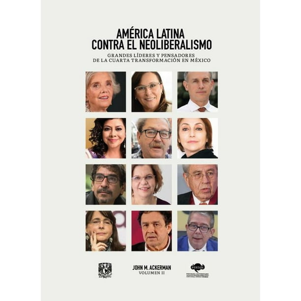 Libro America Latina Contra El Neoliberalismo Vol. Ii Tapa Blanda, Autor John M. Ackerman, Editorial Unam