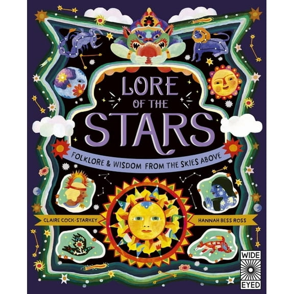 Nature's Folklore Lore of the Stars: Folklore and Wisdom from the Skies Above, Book 3, (Hardcover)