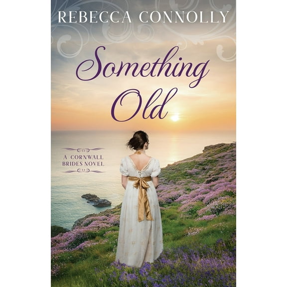 Cornwall Brides, Book 1 Something Old, (Paperback)