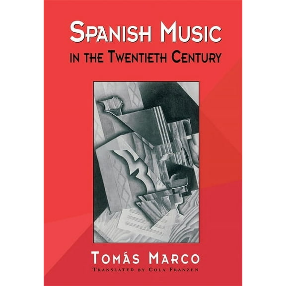 Spanish Music in the 20th C, (Hardcover)