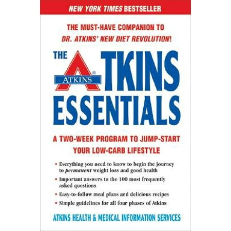 The Atkins Essentials : A Two-Week Program to Jump-Start Your Low-Carb