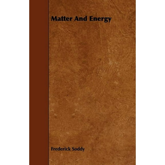 Matter and Energy (Paperback)