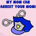 thumbnail image 2 of CafePress - My Mom Can Arrest Your Mom Infant Bodysuit - Baby Light Bodysuit, Size Newborn - 24 Months, 2 of 4