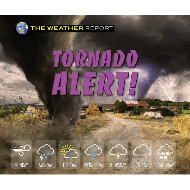 Weather Report (Hardcover): Tornado Alert! (Hardcover) - Walmart.com ...