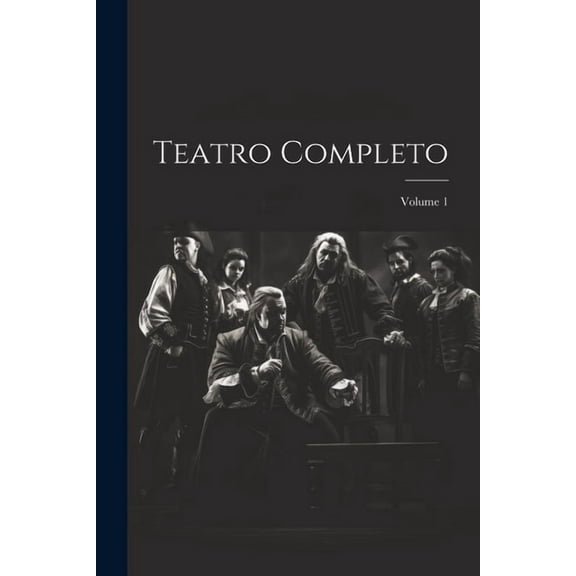 Teatro Completo; Volume 1, (Paperback)