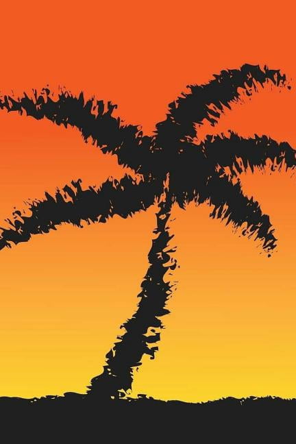 Sunsets and Palm Trees : Notebook (Paperback)