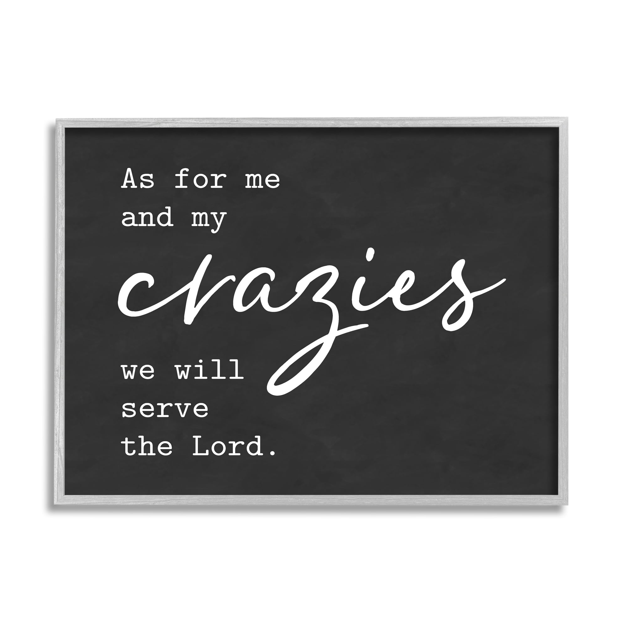 Stupell Industries Religious Family Quote Serve The Lord Humorous Phrase Graphic Art Gray Framed Art Print Wall Art, Design by Lettered and Lined