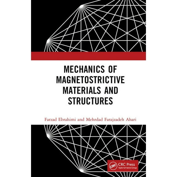Mechanics of Magnetostrictive Materials and Structures, (Hardcover)