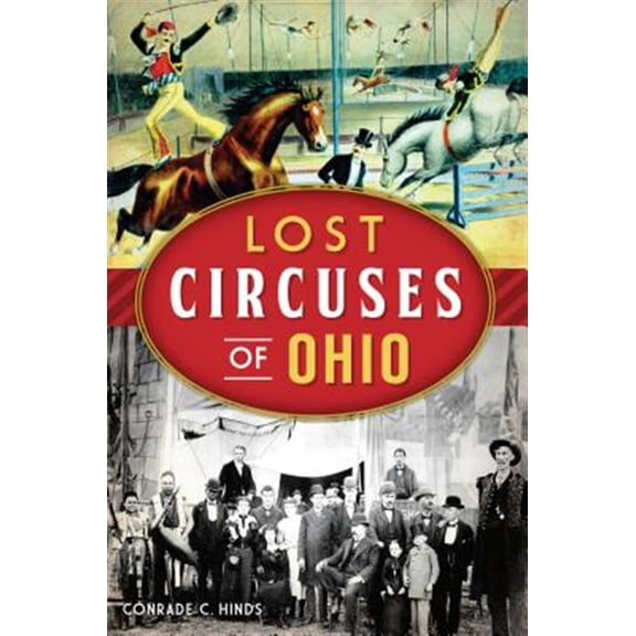 Pre-Owned Lost Circuses of Ohio -- Conrade C. Hinds