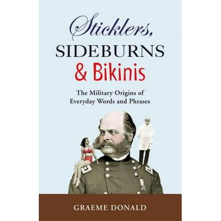 Sticklers, Sideburns and Bikinis - eBook (Best Way To Remove Sideburns)