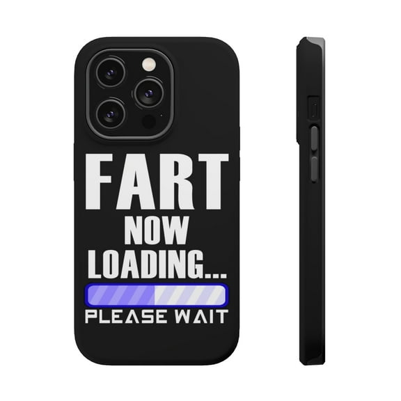 DistinctInk Tough Case for Apple iPhone 15 PRO (6.1" Screen), Compatible with MagSafe Charging - Fart Now Loading - Please Wait