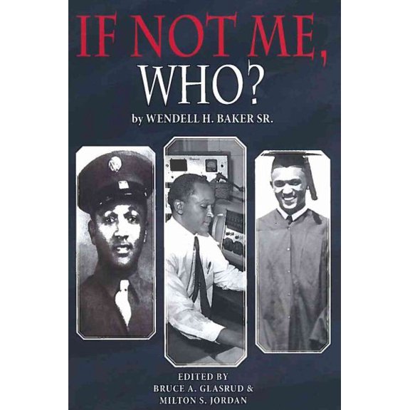 Pre-Owned If Not Me Who? : What one Man Accomplished in his Battle for Equality (Paperback)