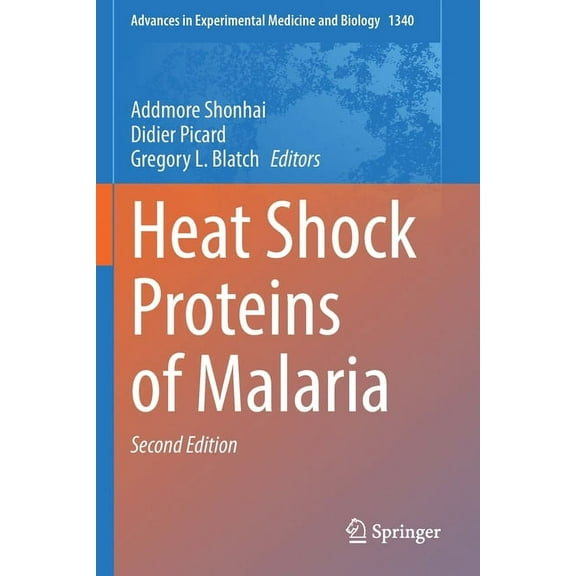 Advances in Experimental Medicine and Bi Heat Shock Proteins of Malaria, Book 1340, (Paperback)