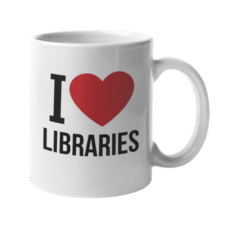 

I Heart Libraries. Cute And Bookish Coffee & Tea Mug For Librarians Curator Readers Students Professors Young Professionals Teens Women And Men (11oz)