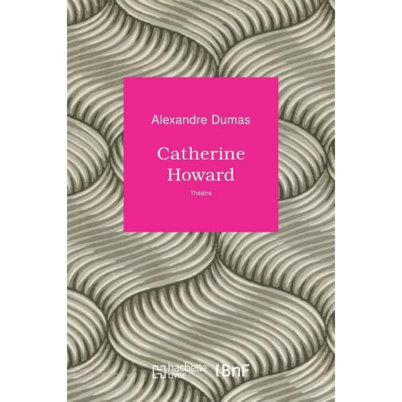 Les Introuvables: Catherine Howard (Paperback)