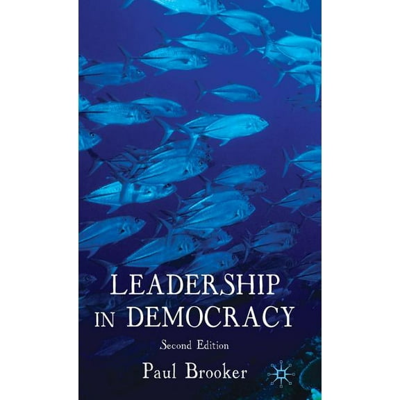 Leadership in Democracy, (Hardcover)