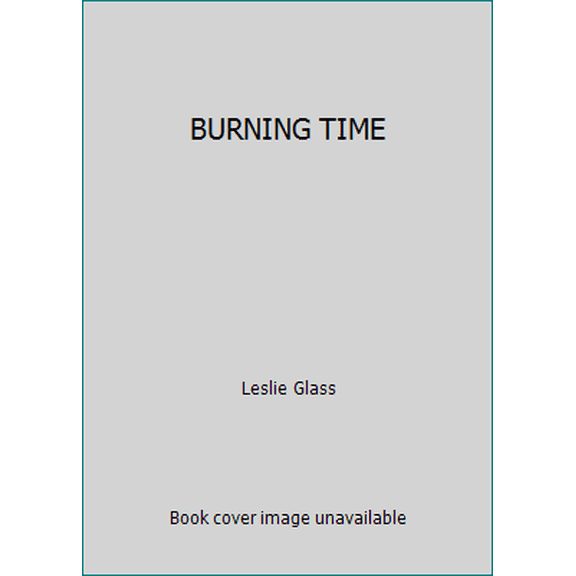 Pre-Owned BURNING TIME (Hardcover) 0385469330 9780385469333