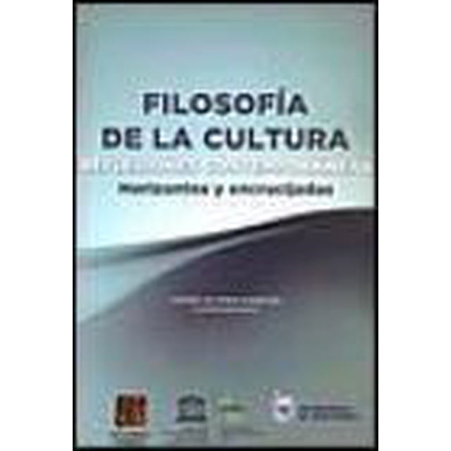 FILOSOFIA DE LA CULTURA REFLEXIONES CONTEMPORANEAS PORRUA DORA ELVIRA GARCIA GONZALEZ