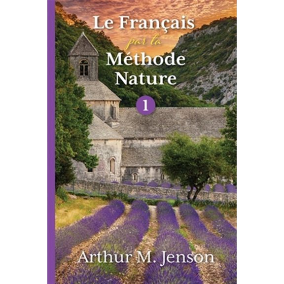 Pre-Owned Le Francais par la Methode Nature, 1, (Paperback)