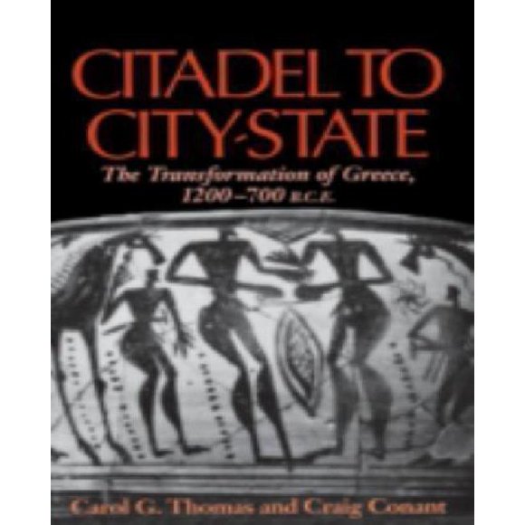 Citadel to City-State: la Transformation de la Grèce, 1200-700 BCE