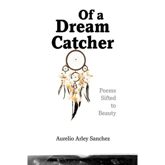 Of a Dream Catcher, (Paperback)