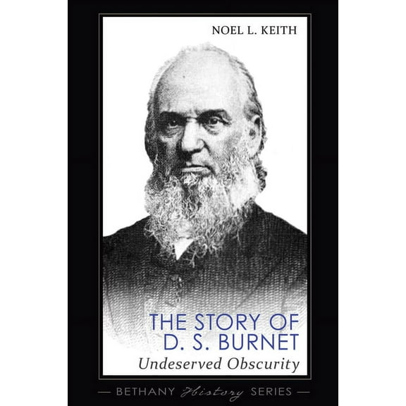 Bethany History: The Story of D. S. Burnet (Paperback)