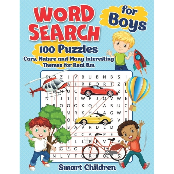 Word Search for Boys: 100 Puzzles Cars, Nature and Many Interesting Themes for Real Fun Your Child (Paperback) by Smart Children