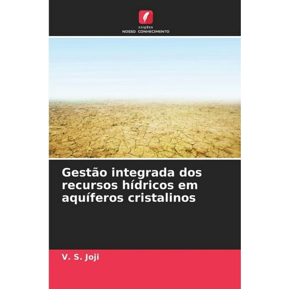 GestÃ£o integrada dos recursos hÃ­dricos em aquÃ­feros cristalinos, (Paperback)