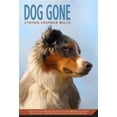 thumbnail image 1 of Pre-Owned Dog Gone: A Picture Book (Paperback) 031256113X 9780312561130, 1 of 1