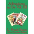 thumbnail image 1 of Adventures in Oz Vol. III: The Patchwork Girl of Oz, Little Wizard Stories of Oz, Tik-Tok of Oz, 1 of 4