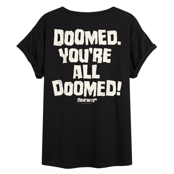 Youre All Doomed - Women's Oversized Graphic T-Shirt - Friday The 13Th