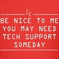 thumbnail image 3 of CafePress - Be Nice Tech Support One Day T Shirt - Dark T-Shirt Kids XS-XL, 3 of 4