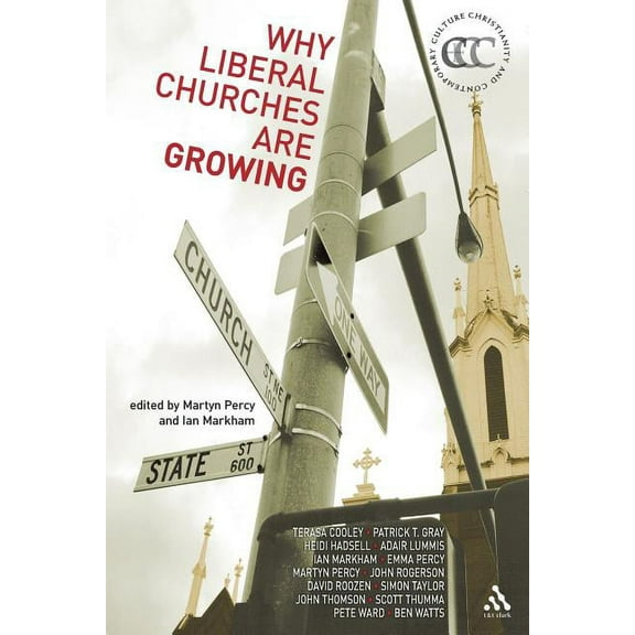 Contemporary Christian Culture Why Liberal Churches Are Growing, (Paperback)