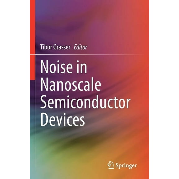 Noise in Nanoscale Semiconductor Devices, (Paperback)