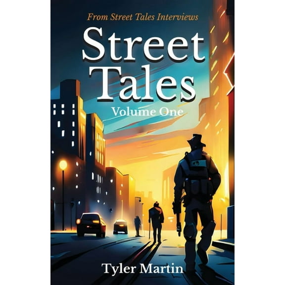 Street Tales: Volume One, (Paperback)