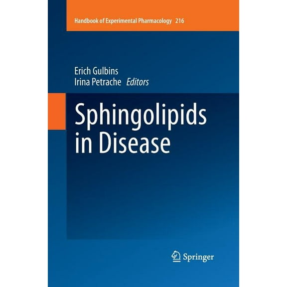 Handbook of Experimental Pharmacology Sphingolipids in Disease, Book 216, (Paperback)