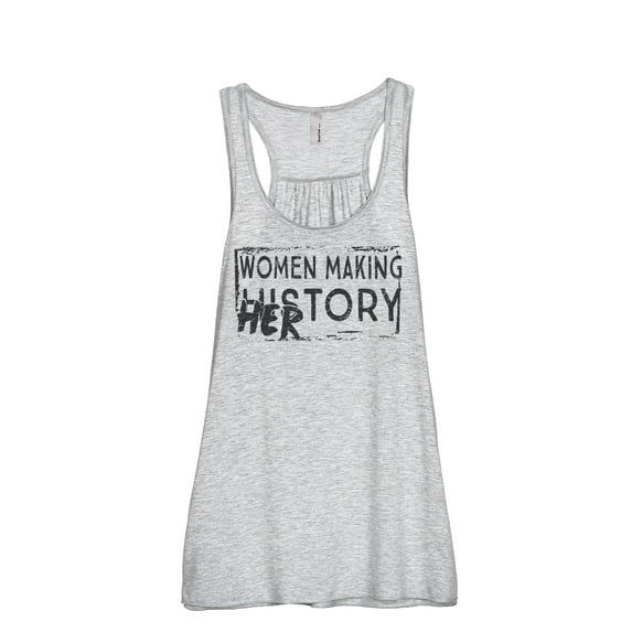 Thread Tank Women Making History HERstory Women's Fashion Sleeveless Flowy Racerback Tank Top Sport Grey Small