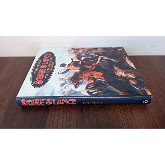 Pre-Owned Sabre and Lance: An Illustrated History of Cavalry, 9780713718133, 0713718137, Hardcover, First Edition edition