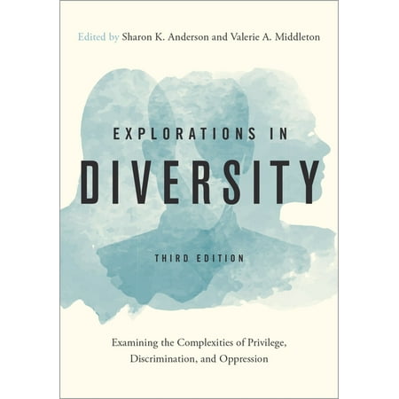UPC: 9780190617042 | Explorations in Diversity: Examining the Complexities of Privilege Discrimination and Oppression (Paperback)