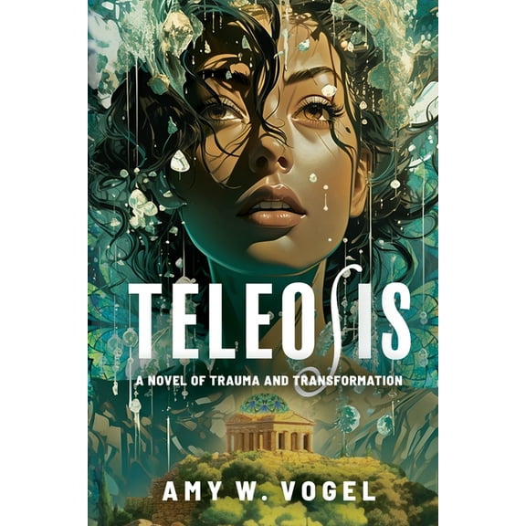 Teleosis: A Novel of Trauma and Transformation, (Paperback)